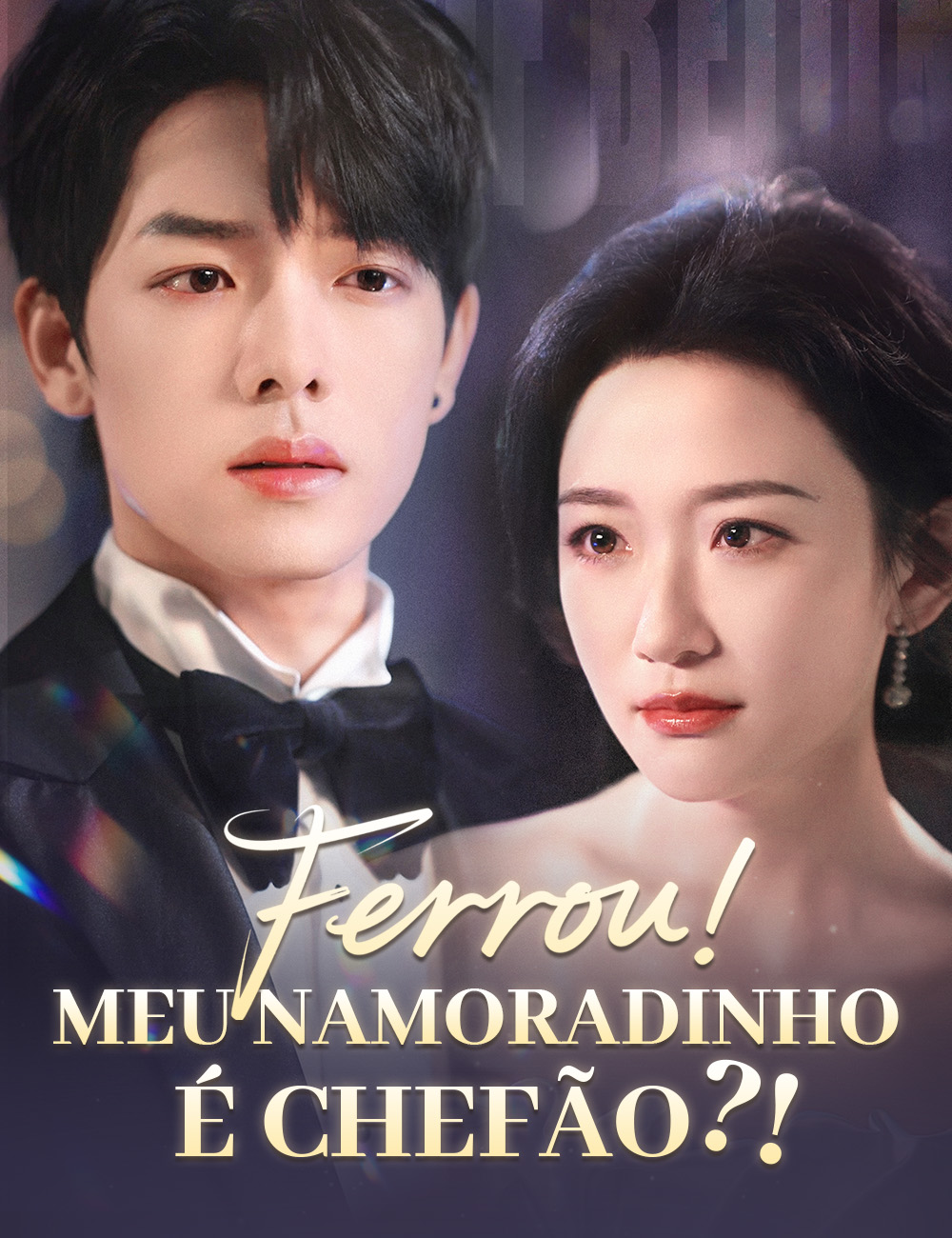 Capa de Ferrou! Meu Namoradinho É Chefão?! [dublado]